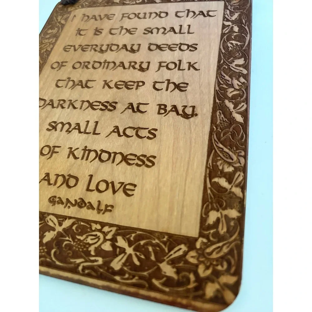 Lord of the Rings LOTR Gandalf Wood Etched Carved Sign Plaque Quote Inspiration